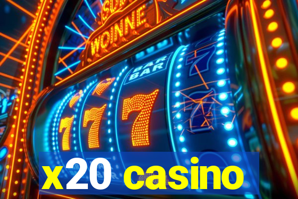 x20 casino